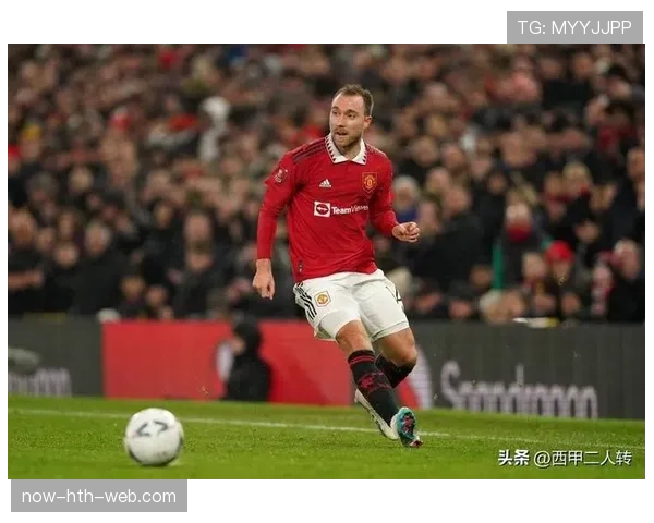 埃里克森技术全面性如何支撑其日益关键的中场核心角色