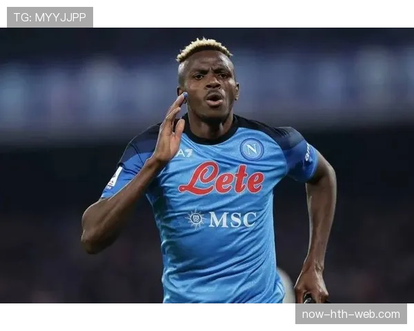 奥斯梅恩的赛场表现能否支撑其身价？能力兑现与市场估值的匹配度解析